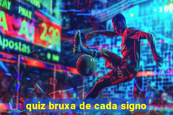 quiz bruxa de cada signo